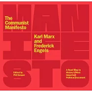 The Communist Manifesto [Updated Edition]: A Road Map to History&rsquo;s Most Important Political Document