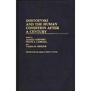 Dostoevski and the Human Condition After a Century