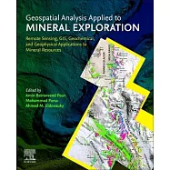Geospatial Analysis Applied to Mineral Exploration: Remote Sensing, Gis, Geochemical, and Geophysical Applications to Mineral Resources