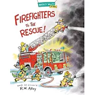 Firefighters to the Rescue!