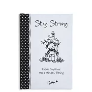 Stay Strong by Marci & the Children of the Inner Light, an Uplifting Gift Book for Someone Going Through a Hard Time