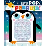 Never Pop a Penguin!