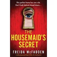 The Housemaid’s Secret: A totally gripping psychological thriller with a shocking twist