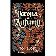 Verona in Autumn: What next for Romeo and Juliet?