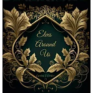 Elves Around Us: The faces of the Elven Folk