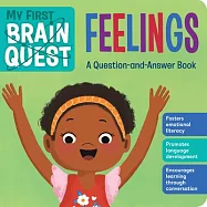 My First Brain Quest: Feelings: A Question-And-Answer Book