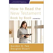 How to Read the New Testament Book by Book Softcover