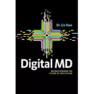 Digital MD: Revolutionizing the Future of Healthcare