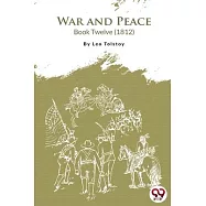 War and Peace Book 12