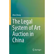 The Legal System of Art Auction in China