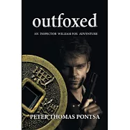 Outfoxed: An Inspector William Fox Adventure