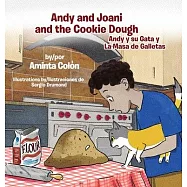 Andy and Joani and the Cookie Dough: Andy y su Gata y La Masa de Galletas