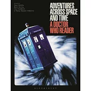 Adventures Across Space and Time: A Doctor Who Reader