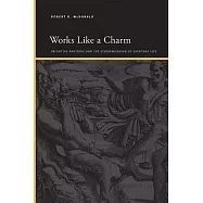 Works Like a Charm: Incentive Rhetoric and the Economization of Everyday Life