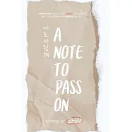 A Note To Pass On - 나도 사랑해