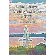 Greenwich Summer Catamaran Wine Tasting Journal