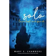 Solo: Love Lost and Found