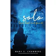 Solo: Love Lost and Found