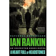 A Heart Full of Headstones: An Inspector Rebus Novel