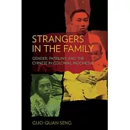 Gender, Patriliny, and the Chinese in Colonial Indonesia