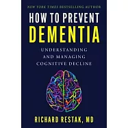 How to Prevent Dementia: Understanding and Managing Cognitive Decline