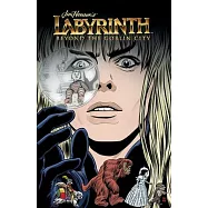 Jim Henson&rsquo;s Labyrinth: Complete Short Story Collection