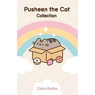 The Pusheen Collection: I Am Pusheen the Cat, the Many Lives of Pusheen the Cat, Pusheen the Cat’s Guide to Everything