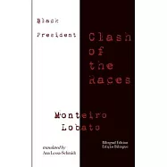Black President: Clash of the Races