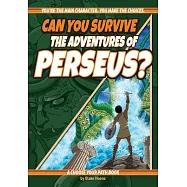 Can You Survive the Adventures of Perseus?: A Choose Your Path Book
