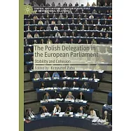 The Polish Delegation in the European Parliament: Stability and Cohesion