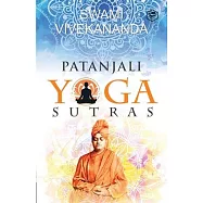 Patanjali&rsquo;s Yoga Sutras