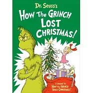 Dr. Seuss’s How the Grinch Lost Christmas!
