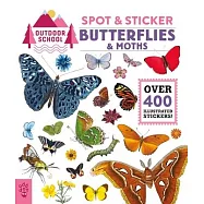 Outdoor School: Spot & Sticker Butterflies & Moths