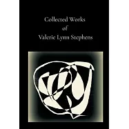 Collected Essays of Valerie Lynn Stephens