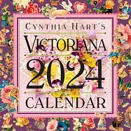 Cynthia Hart&rsquo;s Victoriana Wall Calendar 2024