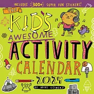 Kid’s Awesome Activity Wall Calendar 2024