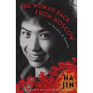 The Woman Back from Moscow: In Pursuit of Beauty