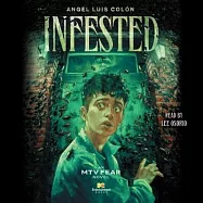 Infested: An MTV Fear Novel