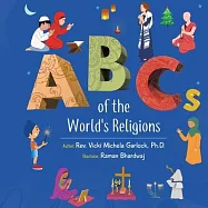 ABCs of the World&rsquo;s Religions