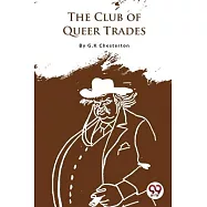 The Club of Queer Trades