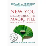 New You: Discovering the Magic Pill for Health & Happiness
