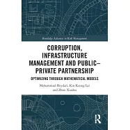 Corruption, Infrastructure Management and Public-Private Partnership: Optimizing Through Mathematical Models