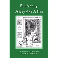 Euan&rsquo;s Story: A Boy and a Lion
