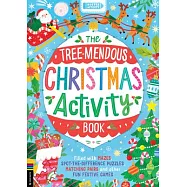The Tree-Mendous Christmas Activity Book: Filled with Mazes, Spot-The-Difference Puzzles, Matching Pairs and Other Fun