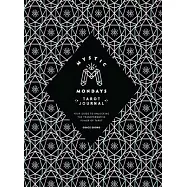 Mystic Mondays Tarot Journal: Your Guide to Unlocking the Transformative Power of Tarot