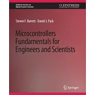 Microcontrollers Fundamentals for Engineers and Scientists