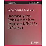 Embedded Systems Design with the Texas Instruments Msp432 32-Bit Processor