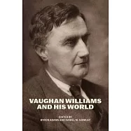 Vaughan Williams and His World