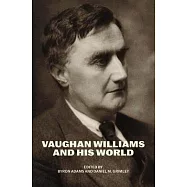 Vaughan Williams and His World