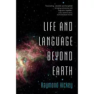 Life and Language Beyond Earth